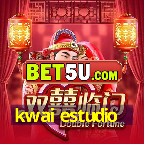 kwai estudio